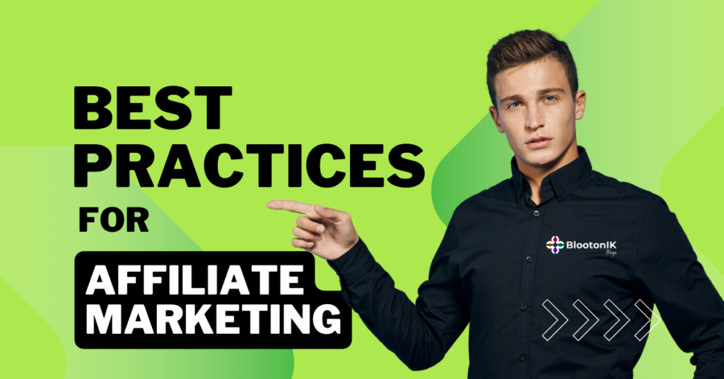 Best Practices For Affiliate marketing