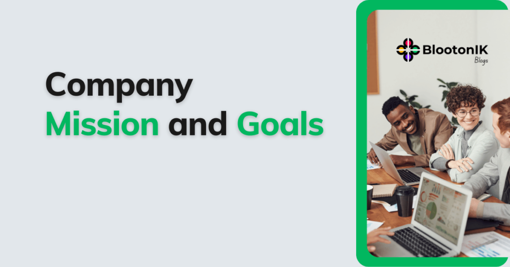 Company Mission and Goals